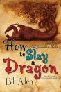 How To Slay A Dragon - Preview