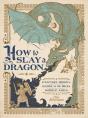 How To Slay A Dragon - Preview