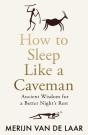 How To Sleep Like A Caveman - Preview