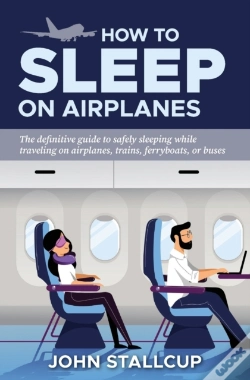 Capa do artigo How To Sleep On Airplanes