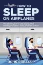 How To Sleep On Airplanes - Preview