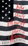 How To Slowly Kill Yourself And Others In America