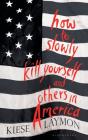 How To Slowly Kill Yourself And Others In America - Preview