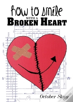 Capa do artigo How To Smile With A Broken Heart