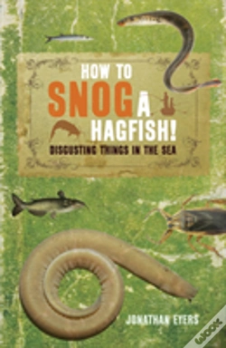 Capa do artigo How To Snog A Hagfish!