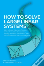 How To Solve Large Linear Systems