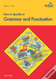How To Sparkle At Grammar And Punctuation