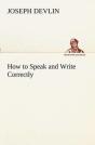 How To Speak And Write Correctly - Preview