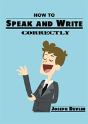 How To Speak And Write Correctly - Preview