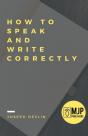 How To Speak And Write Correctly - Preview