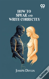 Capa do artigo How To Speak And Write Correctly