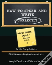 How To Speak And Write Correctly
