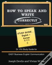 How To Speak And Write Correctly