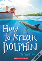 How To Speak Dolphin