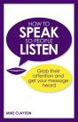 How To Speak So People Listen - Preview