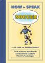 How To Speak Soccer - Preview