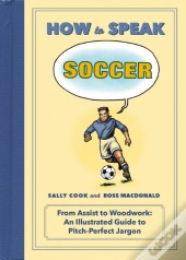 How To Speak Soccer