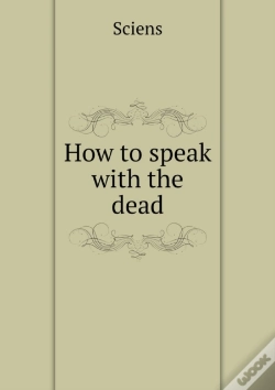 Capa do artigo How To Speak With The Dead