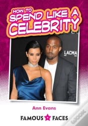 Capa do artigo How To Spend Like A Celebrity