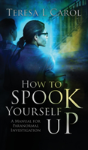 How To Spook Yourself Up - Preview