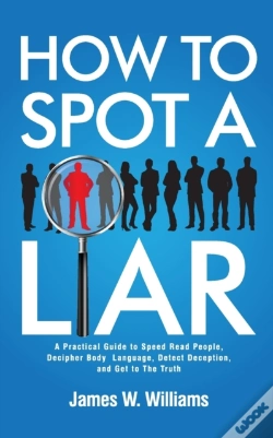 Capa do artigo How To Spot A Liar: A Practical Guide To