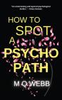 How To Spot A Psychopath - Preview
