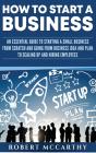 How To Start A Business: An Essential Gu - Preview