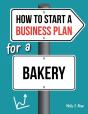 How To Start A Business Plan For A Bakery - Preview