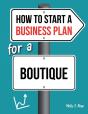 How To Start A Business Plan For A Boutique - Preview