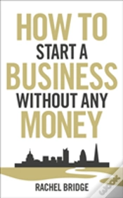 Capa do artigo How To Start A Business Without Any Money