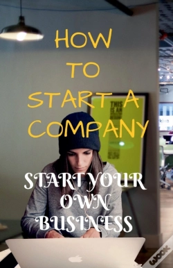 Capa do artigo How To Start A Company