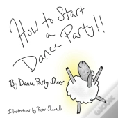 How To Start A Dance Party