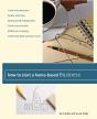 How To Start A Home-Based Business - Preview