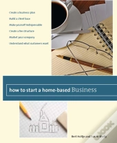 How To Start A Home-Based Business
