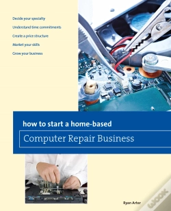 Capa do artigo How To Start A Home-Based Computer Repair Business