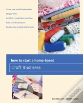 How To Start A Home-Based Craft Business