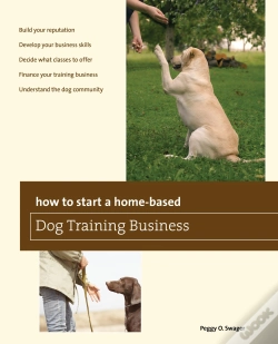 Capa do artigo How To Start A Home-Based Dog Training Business