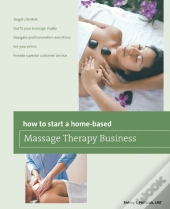 How To Start A Home-Based Massage Therapy Business