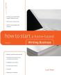 How To Start A Home-Based Writing Business - Preview