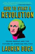 How To Start A Revolution