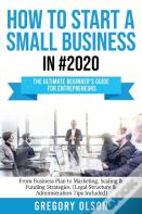 How To Start A Small Business In #2020