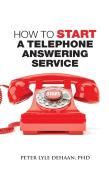 How To Start A Telephone Answering Service