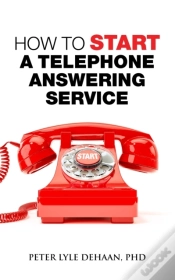 Capa do artigo How To Start A Telephone Answering Service