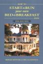 How To Start And Run Your Own Bed And Breakfast Inn - Preview