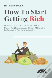 Capa do artigo How To Start Getting Rich