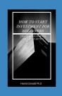 How To Start Investment For Beginners - Preview
