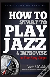 Capa do artigo How To Start To Play Jazz & Improvise