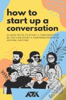 How To Start Up A Conversation