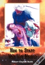 Capa do artigo How To Start War For Profit