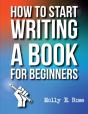 How To Start Writing A Book For Beginners - Preview